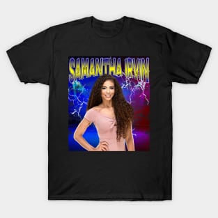 SAMANTHA IRVIN T-Shirt